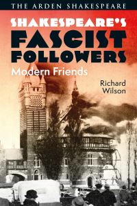 Book Cover for Shakespeare's Fascist Followers by Richard Wilson