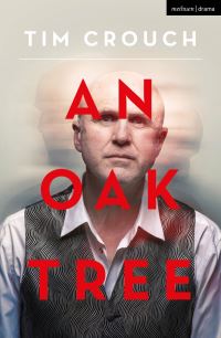Book Cover for An Oak Tree by Tim Crouch