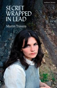 Book Cover for Secret Wrapped in Lead by Martin Travers