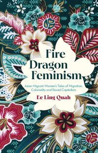Book Cover for Fire Dragon Feminism by Ee Ling Quah