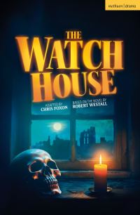 Book Cover for The Watch House by Chris Foxon, Robert Westall