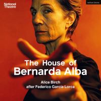 Book Cover for The House of Bernarda Alba by Alice Birch, Federico García Lorca