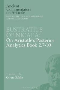 Book Cover for Eustratius of Nicaea on Aristotle's Posterior Analytics Book 2.7-10 by Owen Goldin