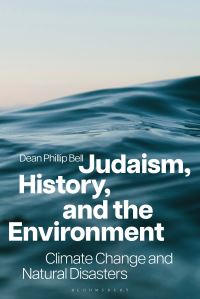 Book Cover for Judaism, History, and the Environment by Dean Phillip Bell