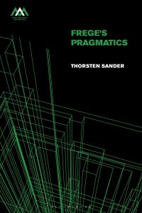 Book Cover for Frege's Pragmatics by Thorsten Sander