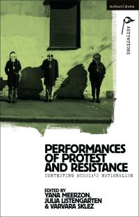 Book Cover for Performances of Protest and Resistance by Yana Meerzon, Julia Listengarten, V Sklez