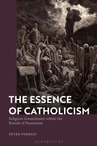 Book Cover for The Essence of Catholicism by Peter Forrest