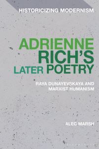 Book Cover for Adrienne Rich's Later Poetry by Alec Marsh