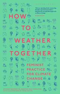 Book Cover for How to Weather Together by Astrida Neimanis, Jennifer Mae Hamilton