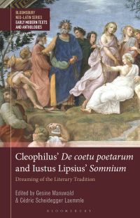 Book Cover for Cleophilus' De Coetu Poetarum and Iustus Lipsius' Somnium by Gesine Manuwald, Cédric Scheidegger Lämmle