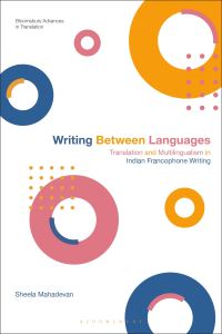 Book Cover for Writing Between Languages by Sheela Mahadevan