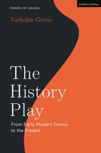 Book Cover for The History Play by Nicholas Grene