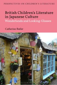 Book Cover for British Children's Literature in Japanese Culture by Catherine Butler