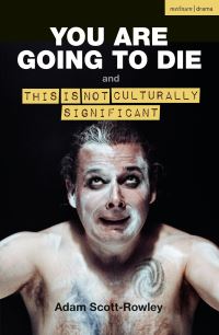 Book Cover for You Are Going to Die by Adam ScottRowley, Adam ScottRowley
