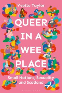 Book Cover for Queer in a Wee Place by Yvette Taylor