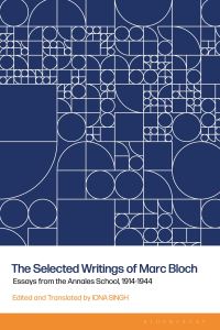 Book Cover for The Selected Writings of Marc Bloch by Marc Bloch