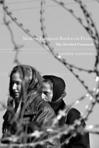 Book Cover for Modern European Borders in Fiction by Andrew Hammond