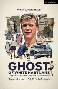 Book Cover for The Ghost of White Hart Lane by Martin Murphy