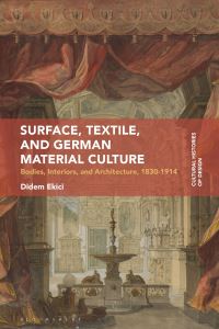Book Cover for Surface, Textile, and German Material Culture by Didem Ekici