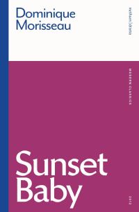 Book Cover for Sunset Baby by Dominique Morisseau