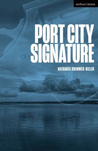 Book Cover for Port City Signature by Nathaniel BrimmerBeller