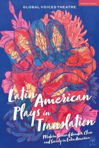 Book Cover for Latin American Plays in Translation by Global Voices Theatre