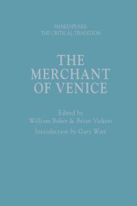 Book Cover for The Merchant of Venice by William Baker, Professor Brian Vickers, Professor Gary Watt, Professor Brian Vickers, Joseph Candido