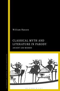 Book Cover for Classical Myth and Literature in Parody by William F Hansen