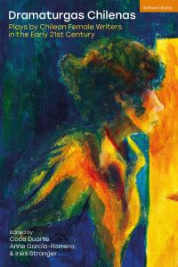 Book Cover for Dramaturgas Chilenas by Ximena Carrera, Isidora Stevenson Bordeu, Nona Fernández, Leyla Selman, Carla Zúñiga M