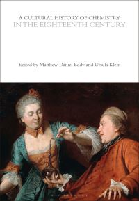 Book Cover for A Cultural History of Chemistry in the Eighteenth Century by Matthew Eddy, Ursula Klein