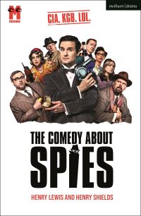 Book Cover for The Comedy About Spies by Henry Lewis, Henry Shields
