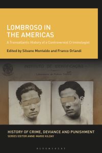 Book Cover for Lombroso in the Americas by Silvano Montaldo, Franco Orlandi