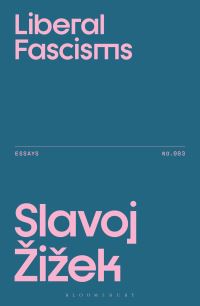 Book Cover for Liberal Fascisms by Slavoj Zizek