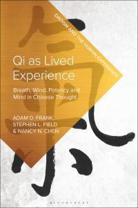 Book Cover for Qi as Lived Experience by Adam D Frank, Stephen Lee Field, Nancy N Chen