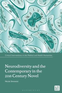 Book Cover for Neurodiversity and the Contemporary in the 21St-Century Novel by Nicola Simonetti