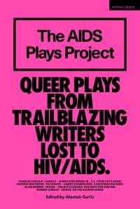 Book Cover for The AIDS Plays Project by Alastair Curtis