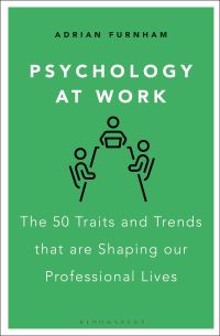 Book Cover for Psychology at Work by Adrian Furnham