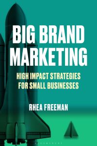 Book Cover for Big Brand Marketing by Rhea Freeman