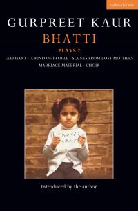 Book Cover for Plays 2 by Gurpreet Kaur Bhatti, Gurpreet Kaur Bhatti