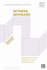 Book Cover for Witness Seminars by Dr Benjamin M Hunter, Shweta Marathe, Professor Ellen Stewart