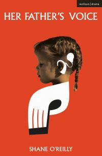 Book Cover for Her Father's Voice by Shane OReilly