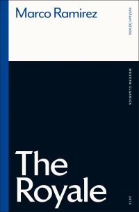Book Cover for The Royale by Marco Ramirez