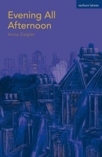 Book Cover for Evening All Afternoon by Anna Ziegler