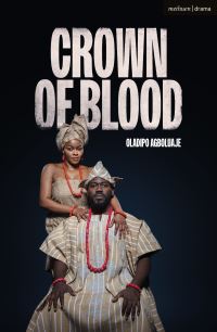 Book Cover for Crown of Blood by Oladipo Agboluaje, William Shakespeare