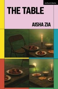 Book Cover for The Table by Aisha Zia