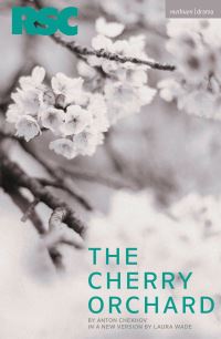 Book Cover for The Cherry Orchard by Laura Wade
