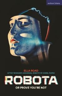 Book Cover for Robota; Or Prove You're Not by Ella Road