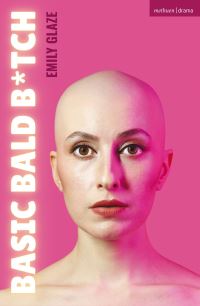 Book Cover for Basic Bald B*tch by Emily Glaze