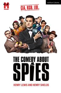 Book Cover for The Comedy About Spies by Henry Lewis, Henry Shields
