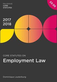 Book Cover for Core Statutes on Employment Law 2017-18 by Dominique Lauterburg